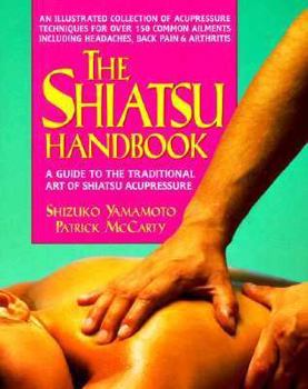 Paperback The Shiatsu Handbook Book