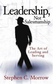 Paperback Leadership, Not Salesmanship Book