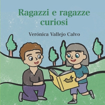 Paperback Ragazzi e ragazze curiosi [Italian] Book