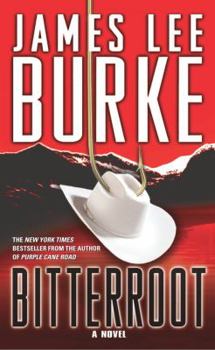 Bitterroot - Book #4 of the Holland Family Hackberry, Billy Bob, and Saga