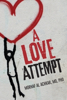 Paperback A Love Attempt: Your Practical Guide to Love Book