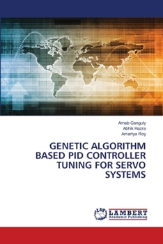 Genetic Algorithm Based Pid Controller Tuning for Servo Systems
