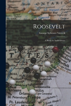 Paperback Roosevelt: A Study in Ambivalence Book