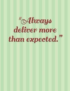 Notizbuch .“Always deliver more than expected.” Tagebuch - Selbstvertrauen.: Dickes Notizbuch mit Register + Robuster Einband || Bullet Journal, ... Tagebuch, "Bouquets" (German Edition)