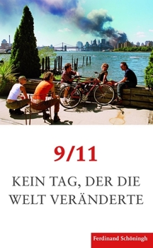 Paperback 9/11. Kein Tag, Der Die Welt Veränderte [German] Book