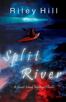 Paperback Split River: A Sauvie Island Mystery/Thriller Book