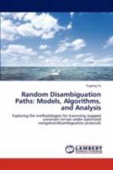 Paperback Random Disambiguation Paths: Models, Algorithms, and Analysis Book