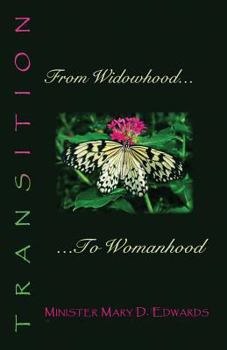 Paperback Transition: From Widowhood to Womanhood: A Resource Handbook for Widows Book