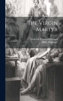 Hardcover The Virgin Martyr Book