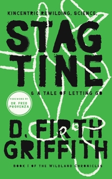 Paperback Stagtine: Kincentric Rewilding, Science, & A Tale of Letting Go Book