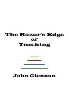 Paperback The Razor's Edge of Teaching Book