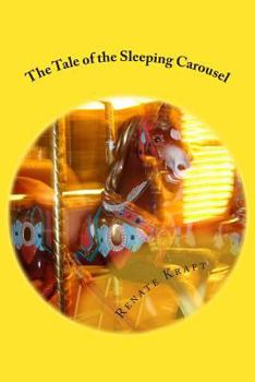 Paperback The Tale of the Sleeping Carousel Book