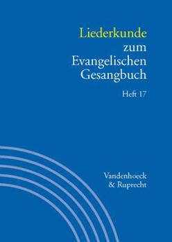 Paperback Liederkunde Zum Evangelischen Gesangbuch: Heft 17 [German] Book
