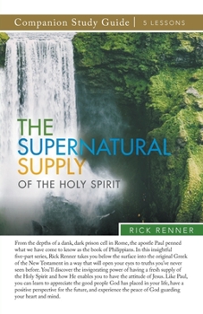 Paperback The Supernatural Supply of the Holy Spirit Study Guide Book