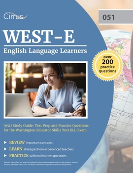 Paperback WEST-E English Language Learners (051) Study Guide: Test Prep and Practice Questions for the Washington Educator Skills Test ELL Exam Book