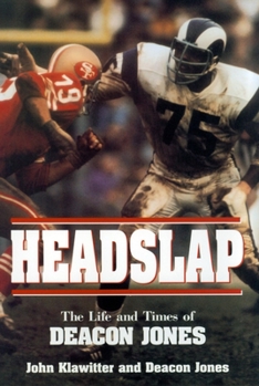 Hardcover Headslap: The Life and Times of Deacon Jones Book