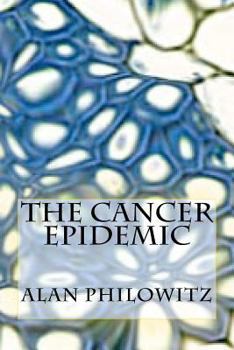 Paperback The Cancer Epidemic Book
