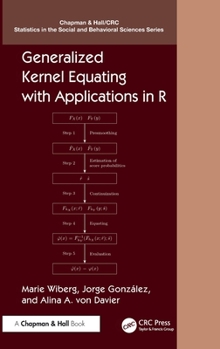 Hardcover Generalized Kernel Equating with Applications in R Book