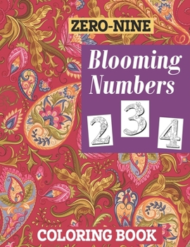 Paperback ZERO-NINE Blooming Numbers Coloring Book