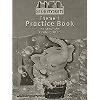 Paperback Storytown: Practice Book Student Edition Collection Grade K Book