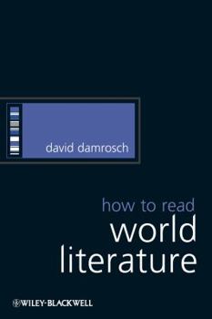 Paperback How to Read World Literature Book