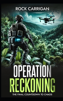 Paperback Operation Reckoning: The Final Countdown to Chaos Book