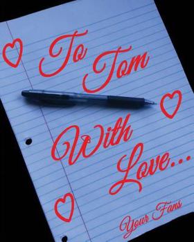 Paperback To Tom, With Love... Book