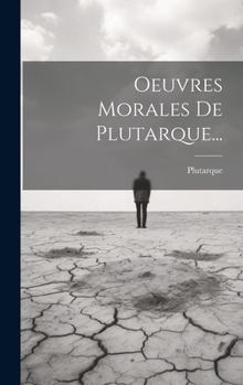 Hardcover Oeuvres Morales De Plutarque... [French] Book