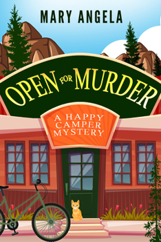 Open for Murder (A Happy Camper Mystery) - Book #1 of the A Happy Camper Mystery