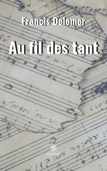 Paperback Au fil des tant [French] Book