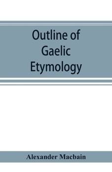 Paperback Outline of Gaelic Etymology Book