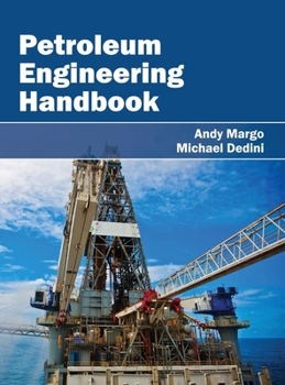 Hardcover Petroleum Engineering Handbook Book