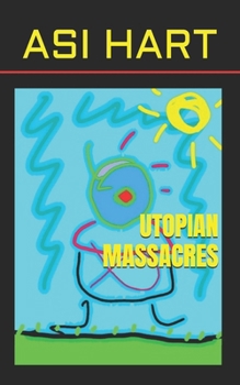 Paperback Utopian massacres Book