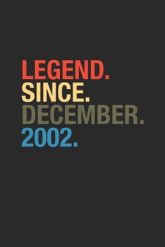 Legend Since December 2002: Blank Lined Notebook – Journal for 17 years old Birthday Gift Idea
