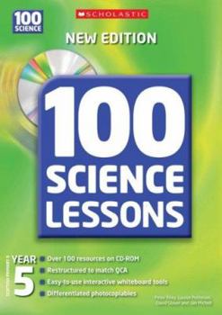 Paperback 100 Science Lessons for Year 5 (100 Science Lessons S.) Book