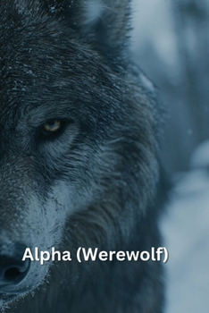 Paperback Alpha (Werewolf) Book