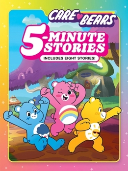 Hardcover Care Bears 5-Minute Stories: Includes Eight Stories! Book