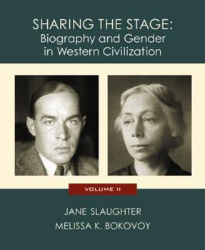 Paperback Sharing the Stage: Biography and Gender in Western Civilization (Volume II) Book