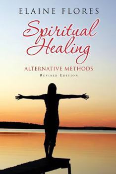 Paperback Spiritual Healing Alternative Methods Book