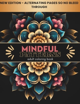 Mindful Patterns Meditation Mandala Coloring Book for Adults: Relieve Stress with 101 Coloring Pages of Mandala Art