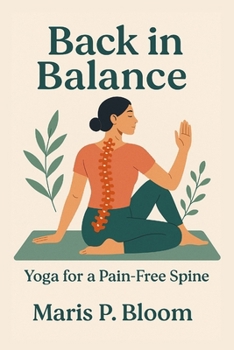 Paperback Back in Balance: Yoga for a Pain-Free Spine Book