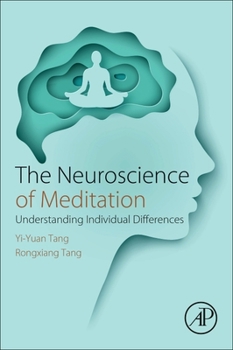 Paperback The Neuroscience of Meditation: Understanding Individual Differences Book