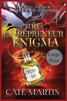 Paperback The Entrepreneur Enigma: A Weal & Woe Bookshop Witch Mystery [Large Print] Book