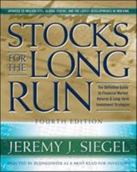 Hardcover Stocks for the Long Run: The Definitive Guide to Financial Market Returns and Long-Term Investment Strategies Book