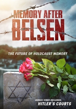 Memory After Belsen/Hitler's Courts