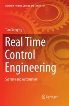 Paperback Real Time Control Engineering: Systems and Automation Book