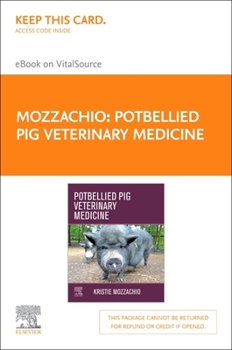 Misc. Potbellied Pig Veterinary Medicine - Elsevier E-Book on Vitalsource (Retail Access Card): Potbellied Pig Veterinary Medicine - Elsevier E-Book on Vita Book