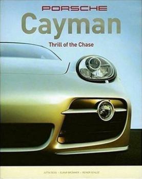 Hardcover Porsche Cayman: Thrill of the Chase Book