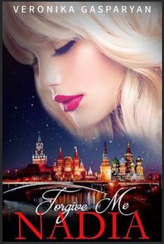 Paperback Forgive Me, Nadia Book