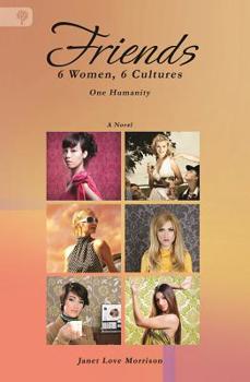 Paperback Friends: 6 Women, 6 Cultures, One Humanity Book